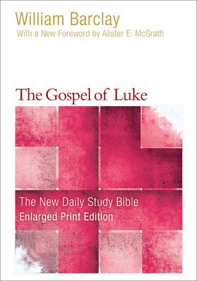 The Gospel of Luke [Large Print] 0664265189 Book Cover