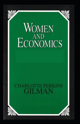 Women and Economics: illustrated edition B08YQFVTM5 Book Cover