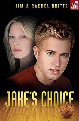 Jake's Choice 1935541153 Book Cover