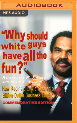 Why Should White Guys Have All the Fun?: How Re... 1713577518 Book Cover