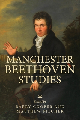 Manchester Beethoven Studies 1526155680 Book Cover