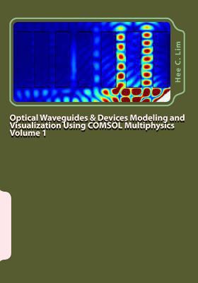 Optical Waveguides & Devices Modeling and Visua... 1729590462 Book Cover