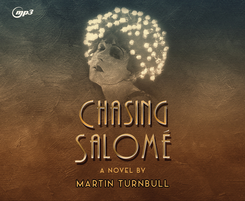 Chasing Salome: A Novel of 1920s Hollywood 1640914579 Book Cover