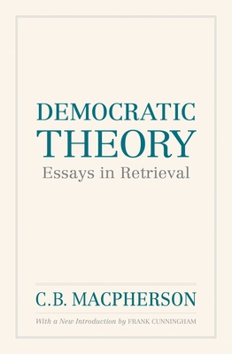 Democratic Theory: Essays in Retrieval 0195447794 Book Cover