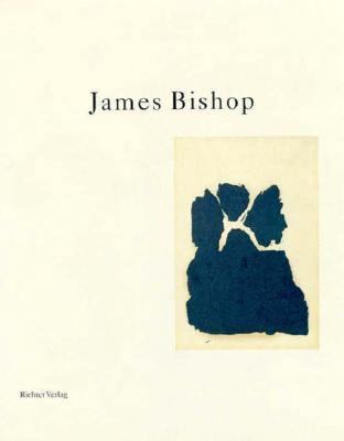James Bishop: Paintings and Works on Paper 3928762184 Book Cover
