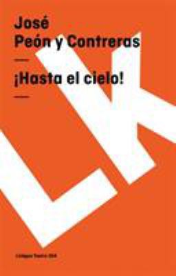 ¡Hasta el cielo! [Spanish] 8498167906 Book Cover