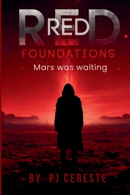Red Foundations: A Hard Science Fiction Epic B0H2CWT399 Book Cover