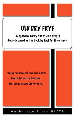 Old Dry Frye 0876023855 Book Cover