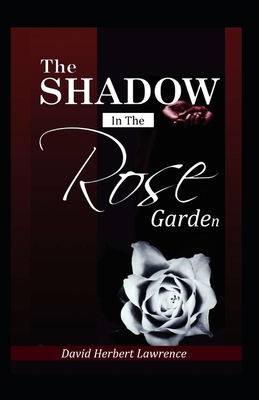 Paperback The Shadow in the Rose Garden (Illustrated) Book