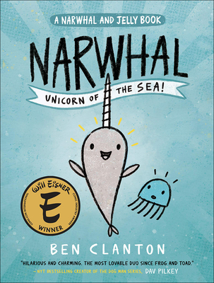 Narwhal: Unicorn of the Sea 0606404503 Book Cover