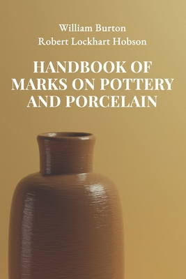 Handbook of Marks on Pottery and Porcelain B088LGX5L5 Book Cover