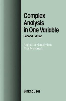 Complex Analysis in One Variable 0817641645 Book Cover