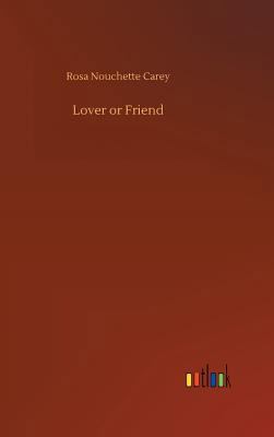 Lover or Friend 3734032555 Book Cover