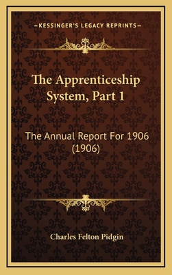 The Apprenticeship System, Part 1: The Annual R... 1169025927 Book Cover