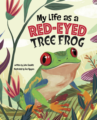 My Life as a Red-Eyed Tree Frog 1666340448 Book Cover