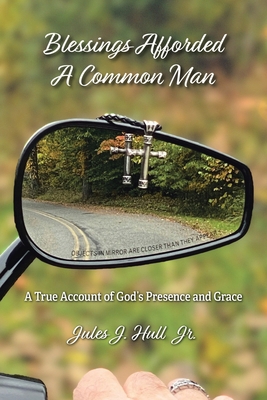 Blessings Afforded A Common Man B0CJCR114B Book Cover