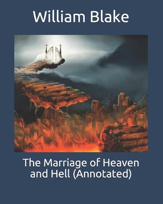 The Marriage of Heaven and Hell (Annotated) B08762T3HL Book Cover