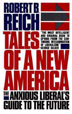 Tales of a New America 0394757068 Book Cover