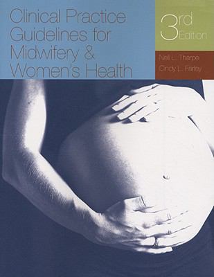 Clinical Practice Guidelines for Midwifery & Wo... 0763750131 Book Cover