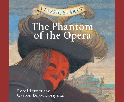 Classic Starts(r): The Phantom of the Opera Vol... 1640915001 Book Cover