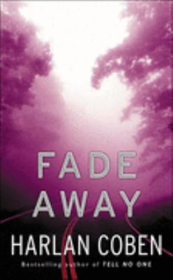 Fade Away 0752849158 Book Cover