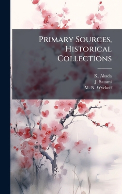 Primary Sources, Historical Collections 1024297659 Book Cover