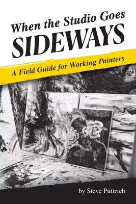 When the Studio Goes Sideways: A Field Guide fo... B0H1JST8Q7 Book Cover