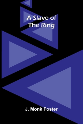 A Slave of the Ring 9375367878 Book Cover