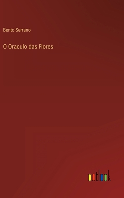 O Oraculo das Flores [Portuguese] 3368004816 Book Cover