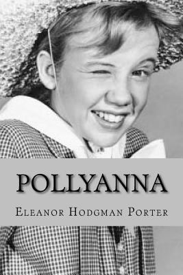 Pollyanna (English Edition) 1543265871 Book Cover