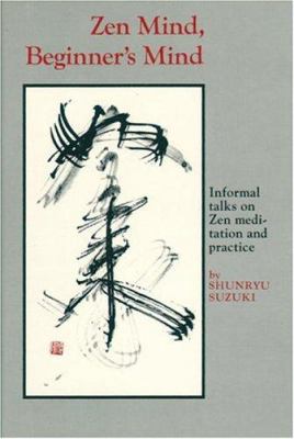 Zen Mind, Beginner's Mind: Informal Talks on Ze... 0834800527 Book Cover