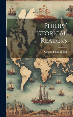 Philips' Historical Readers B0CMDHD1NW Book Cover