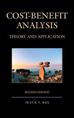 Cost-Benefit Analysis: Theory and Application 1498522505 Book Cover