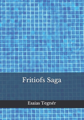 Fritiofs Saga [Swedish] B08JJGGB39 Book Cover