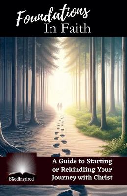 Foundations in Faith B0DSK2S4L2 Book Cover