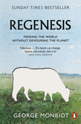 Regenesis: Feeding the World without Devouring ... 0141992999 Book Cover