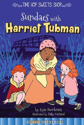 Sundaes with Harriet Tubman 1681913712 Book Cover