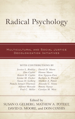 Radical Psychology: Multicultural and Social Ju... 1498553702 Book Cover