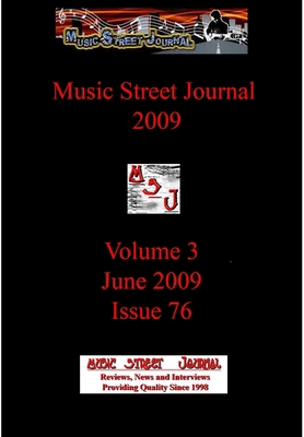 Music Street Journal 2009: Volume 3 - June 2009... 1365959813 Book Cover