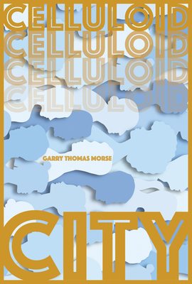 Celluloid City 199793311X Book Cover
