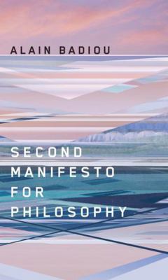 Second Manifesto for Philosophy 0745648614 Book Cover
