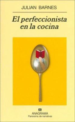 El Perfeccionista En La Cocina [Spanish] 8433971018 Book Cover