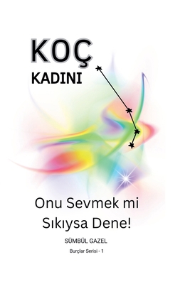 Koç Kadını [Turkish] 6259394780 Book Cover