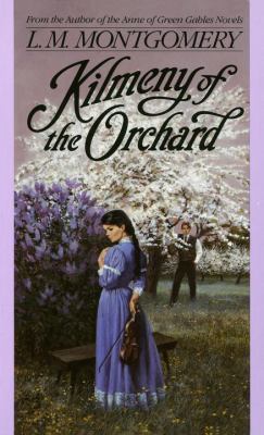 Kilmeny of the Orchard 0770421814 Book Cover