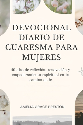 Devocional diario de Cuaresma para mujeres: 40 ... [Spanish] B0DYY9BTZ7 Book Cover