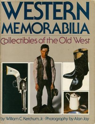 Western Memorabilia: Collectibles of the Old West 0843733578 Book Cover