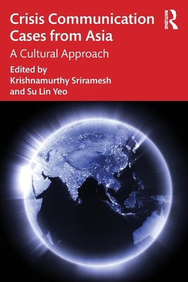 Crisis Communication Cases from Asia: A Cultura... 1032533889 Book Cover