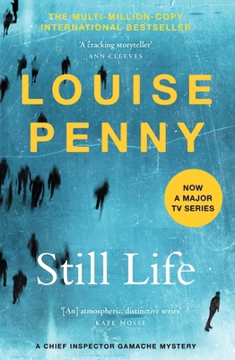 Still Life: (Chief Inspector Gamache Novel Book 1) 1529386691 Book Cover