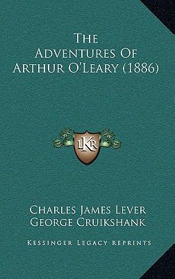 The Adventures Of Arthur O'Leary (1886) 1165868431 Book Cover