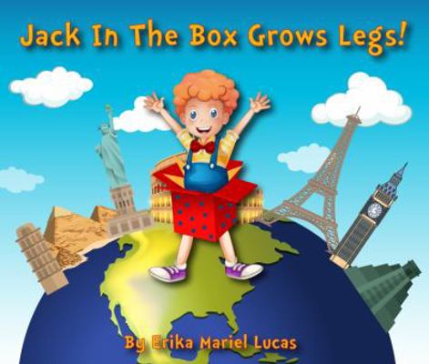 Jack In The Box Grows Legs! 1732489211 Book Cover